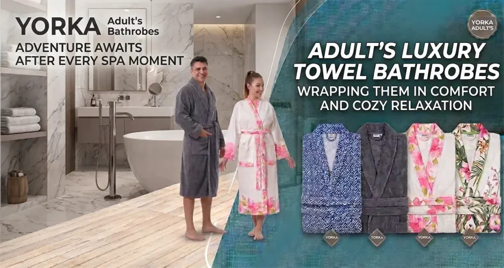 Bathrobes - Yorka